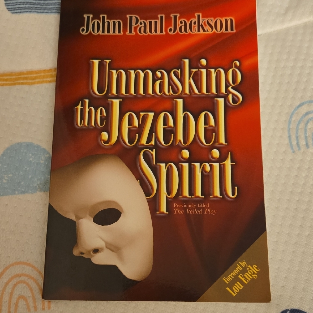 Unmasking the Jezebel Spirit Book
